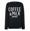 Coffee & Milk please Sweatshirt