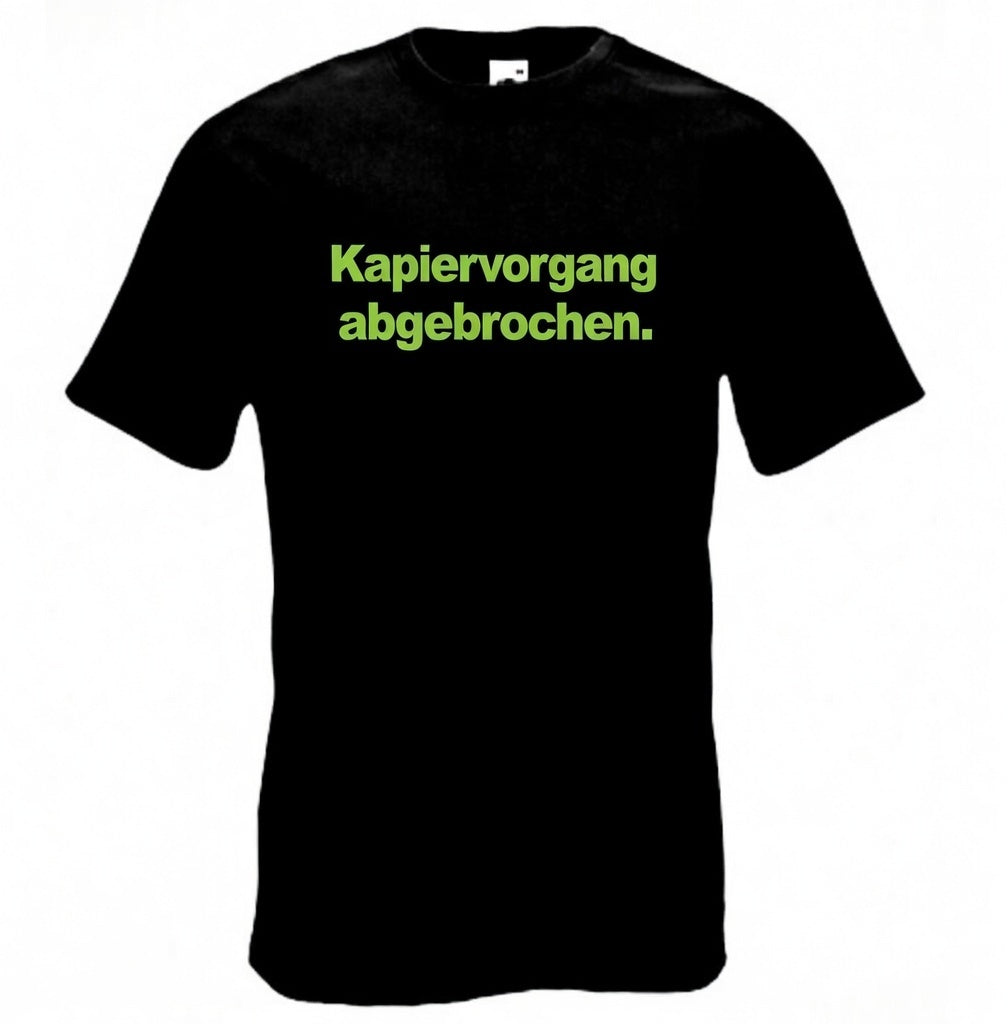 Kapiervorgang abgebrochen T-Shirt