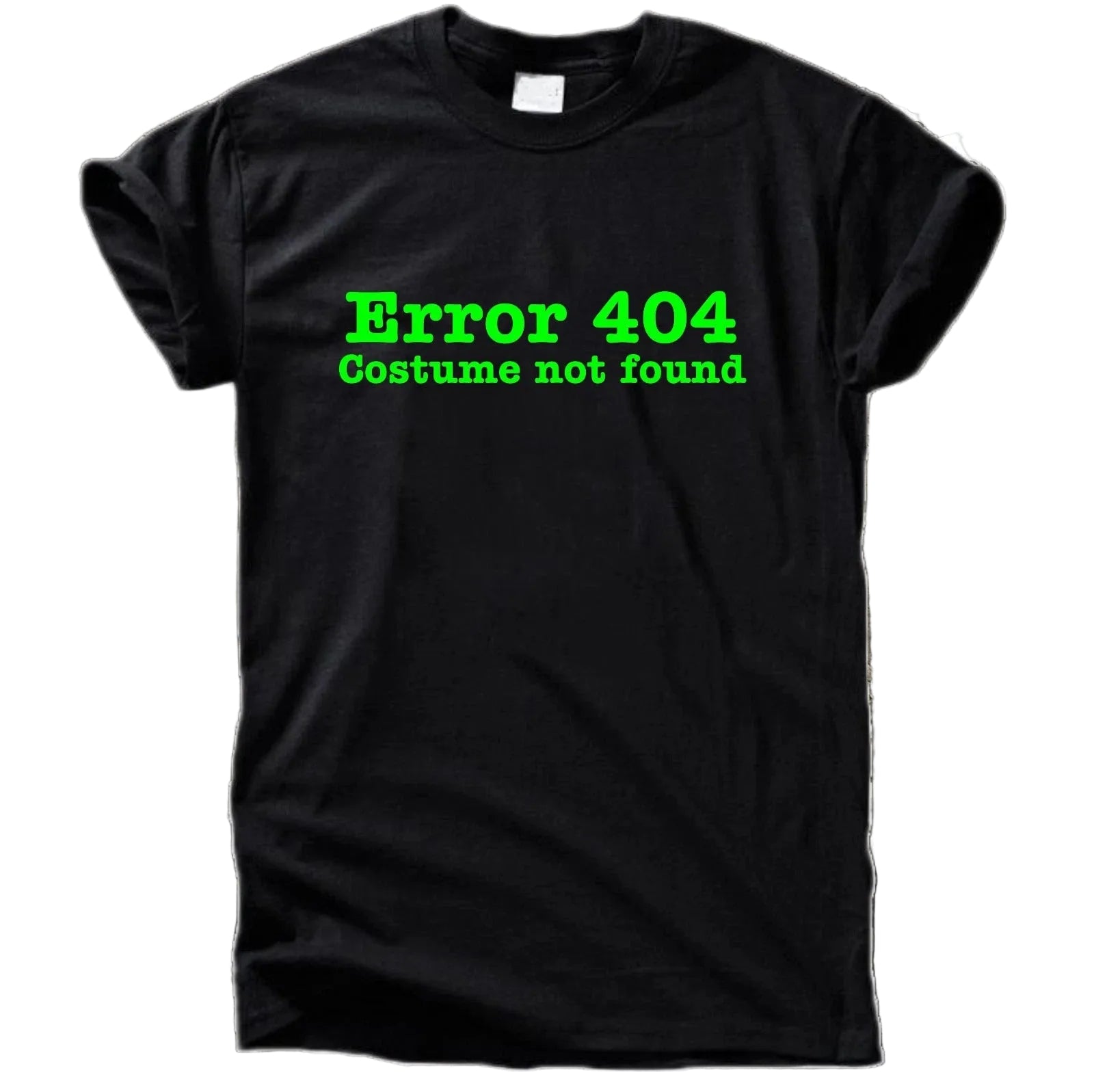 Error 404 costume not found T-Shirt