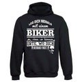 „Leg dich niemals mit einem Biker an…“ Hoodie
