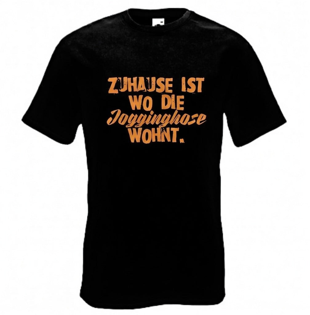Zuhause ist wo die Jogginghose wohnt T-Shirt