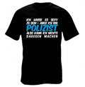 Polizist – Ich hasse es sexy zu sein T-Shirt