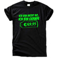 Ich bin nicht 50 – ich bin gerade 49,95 T-Shirt