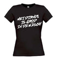 Mei Dirndl is grod in da Wäsch T-Shirt