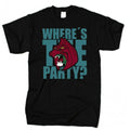 Where’s the Party? T-Shirt