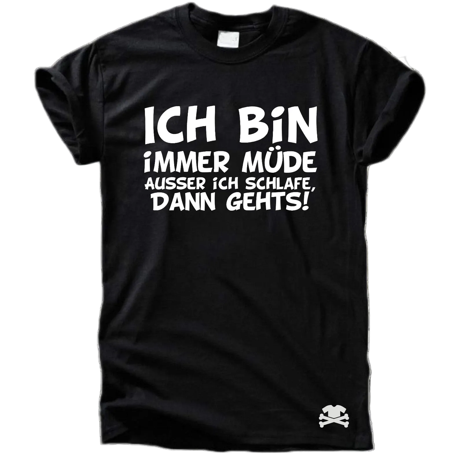 Ich bin immer müde außer ich schlafe dann gehts T-Shirt