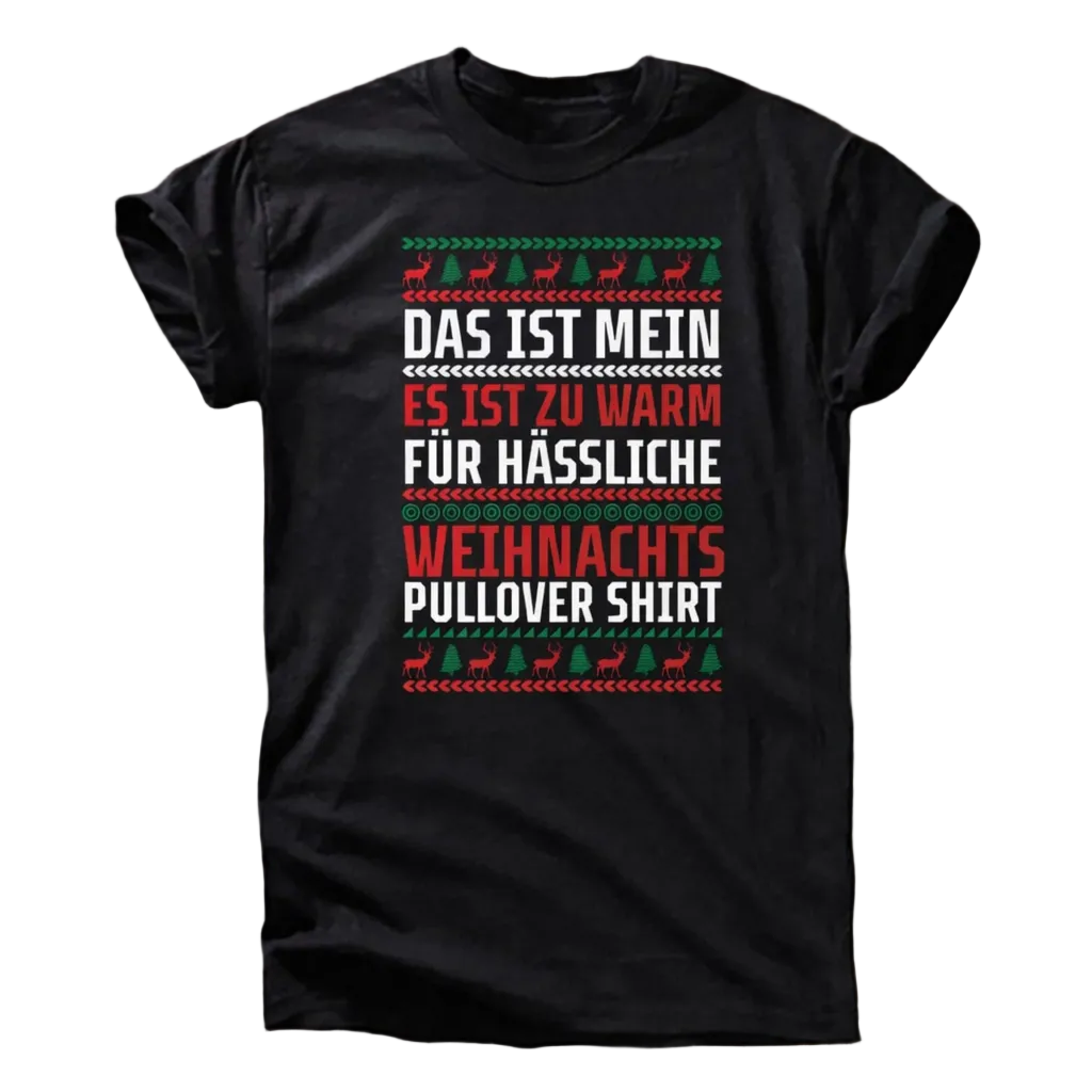 Das ist mein Weihnachts-Shirt
