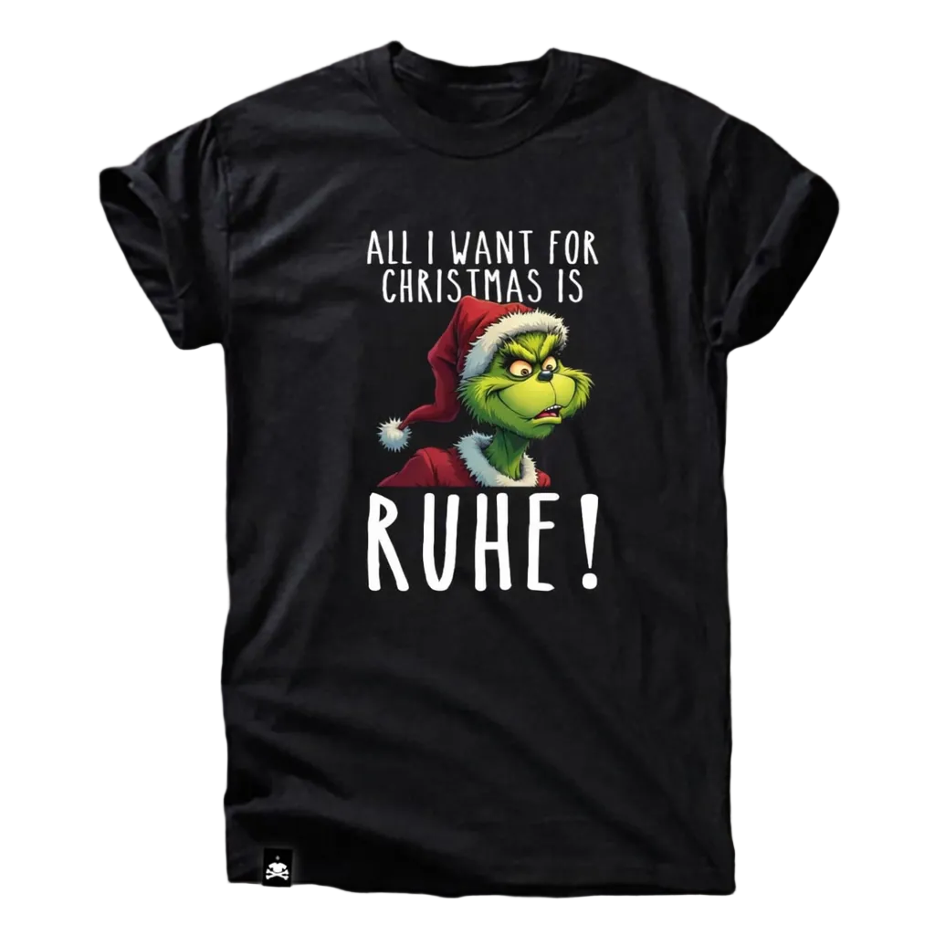 All I Want for Christmas Is Ruhe T-Shirt