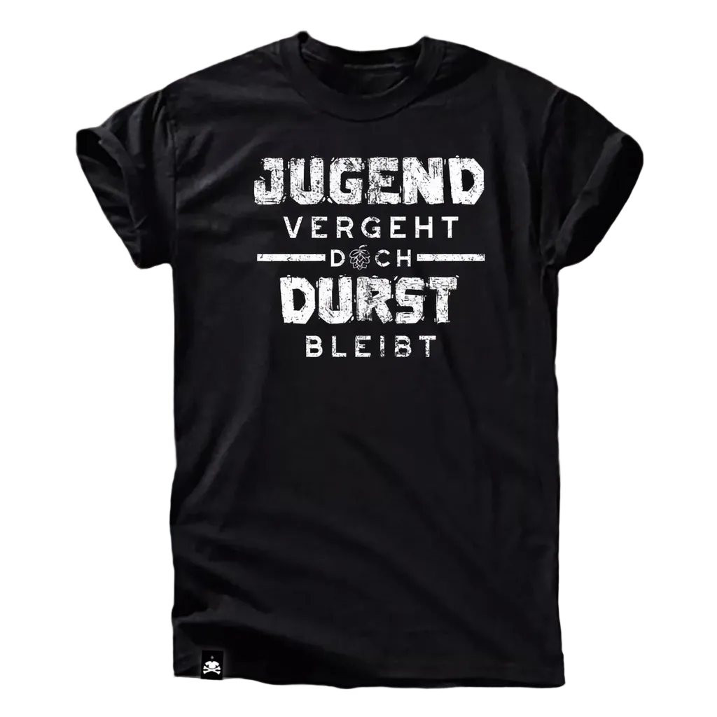 Jugend vergeht, Durst bleibt Shirt