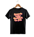 Sounds Like Bullshit To Me T-Shirt