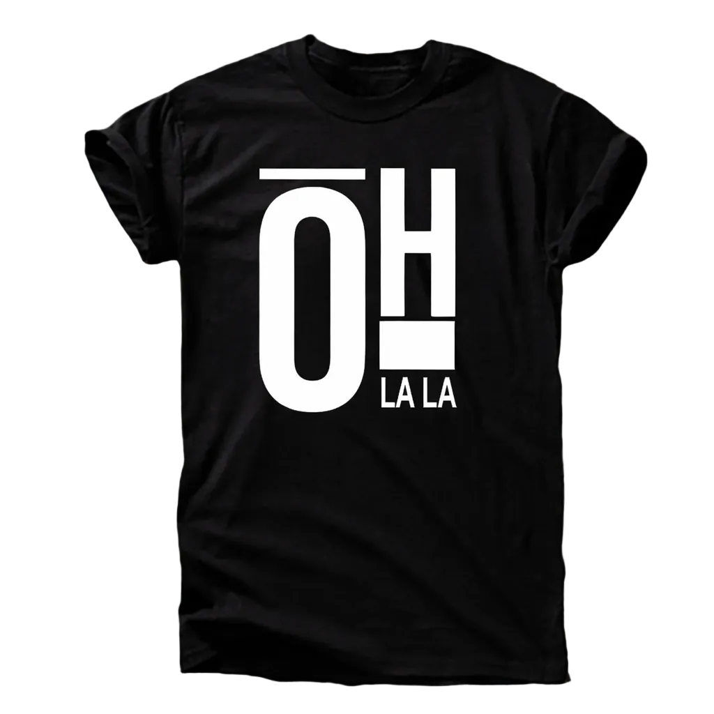 Oh La La T-Shirt