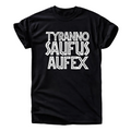 Tyranno saufus aufex T-Shirt