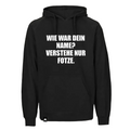 Wie war dein Name? Verstehe nur … Hoodie