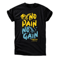 No Pain No Gain Shirt