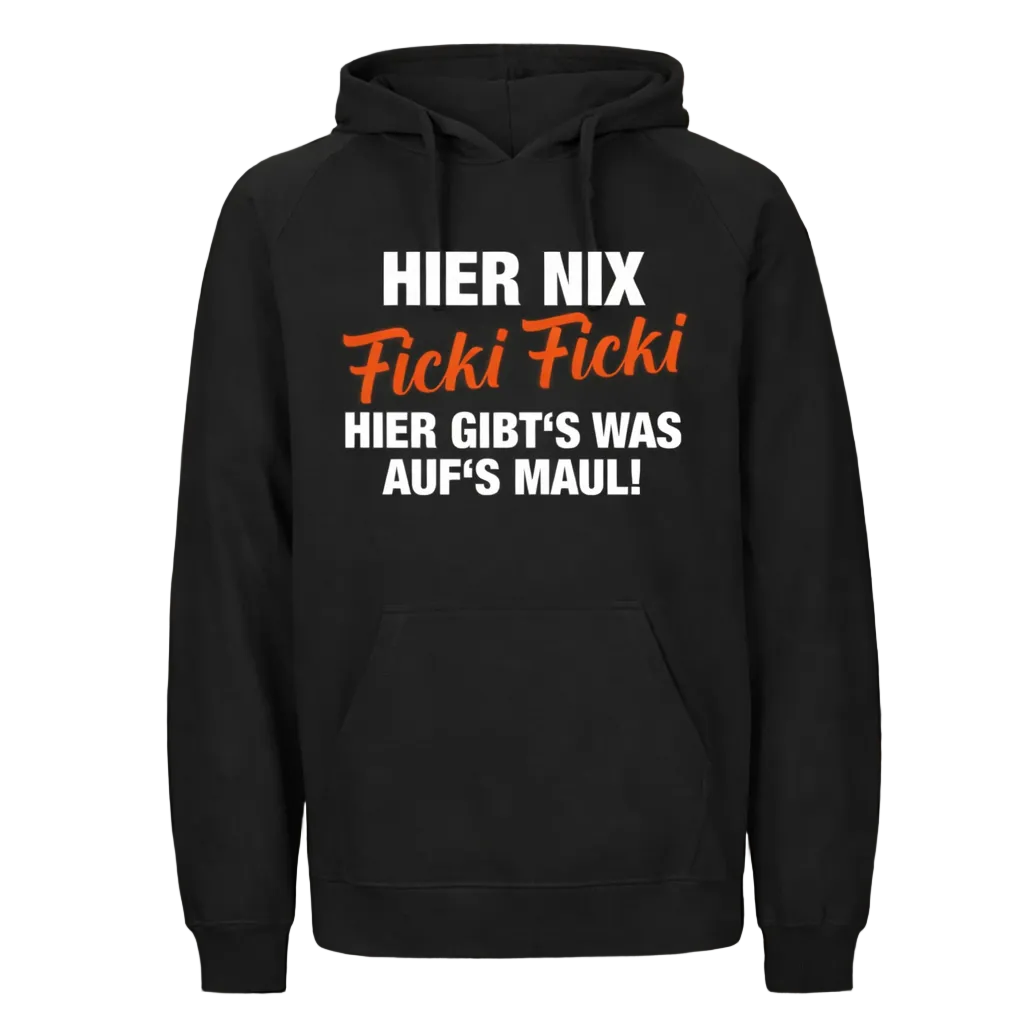 Hier nix Ficki Ficki Hoodie