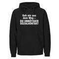 „Geh mir aus dem Weg“ Fun Hoodie