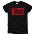 The B-Team T-Shirt
