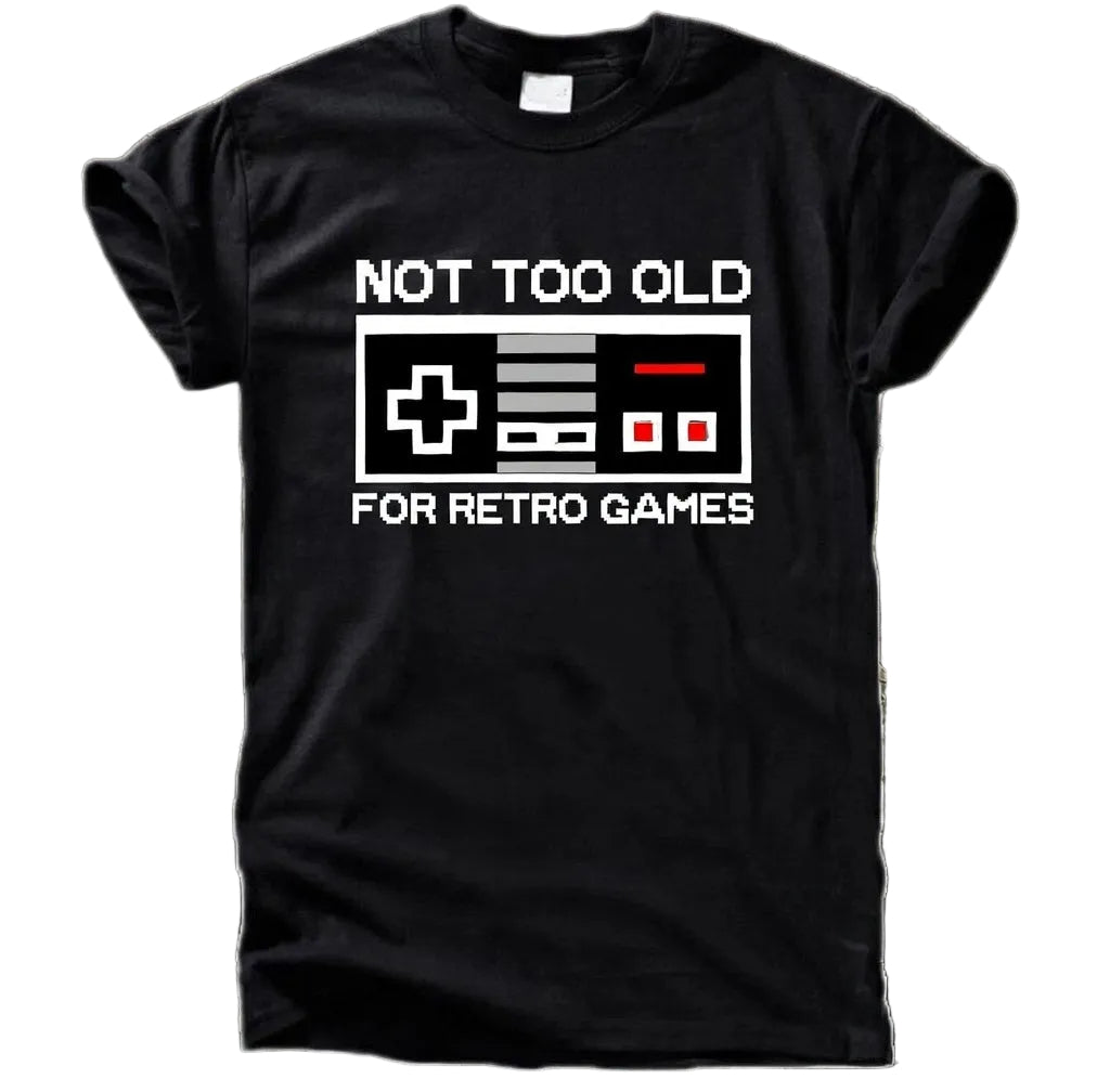 NOT TOO OLD FOR RETRO GAMES T-Shirt