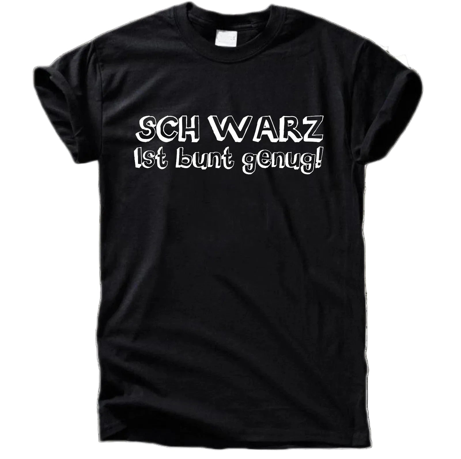 SCHWARZ IST BUNT GENUG! T-Shirt