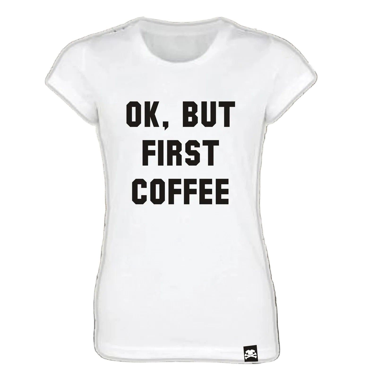 Ok, but first coffee T-Shirt