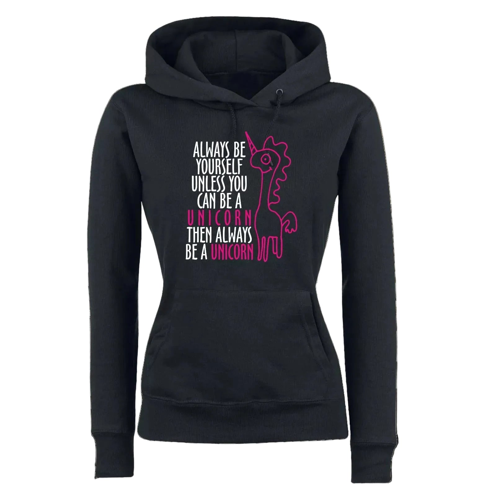 Always be a unicorn Hoodie
