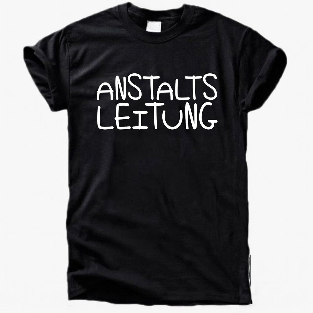 Anstaltsleitung T-Shirt