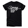 Sorry … das liegt an der neuen Medizin T-Shirt