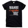 Wahre Legenden August Shirt