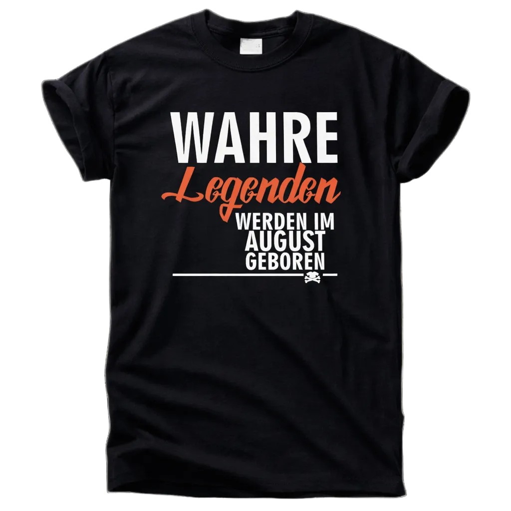 Wahre Legenden August Shirt