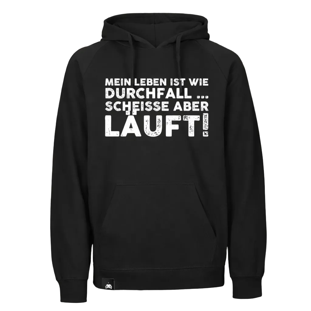 Mein Leben ist wie Durchfall Hoodie
