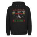 All I Want for Christmas Hoodie
