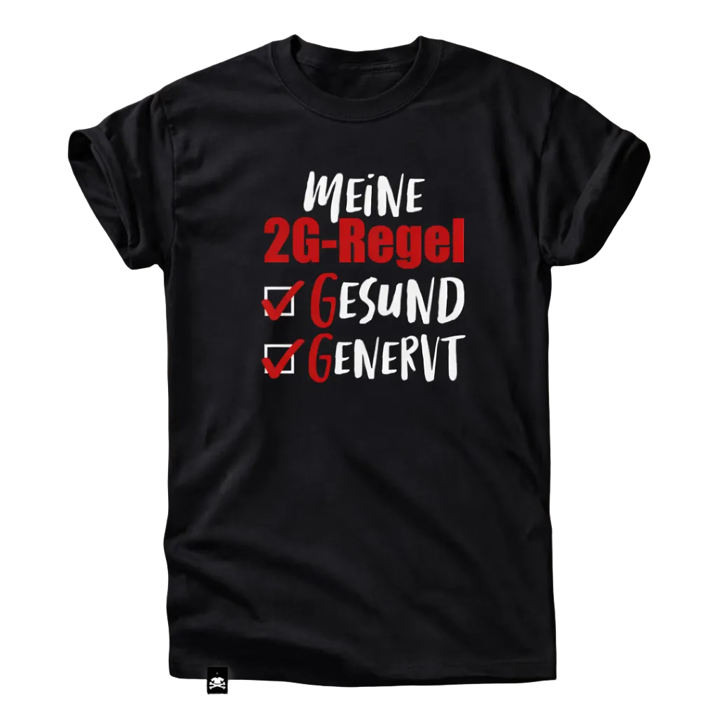 Meine 2G-Regel T-Shirt – Gesund & Genervt