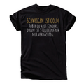 Schweigen ist Gold T-Shirt