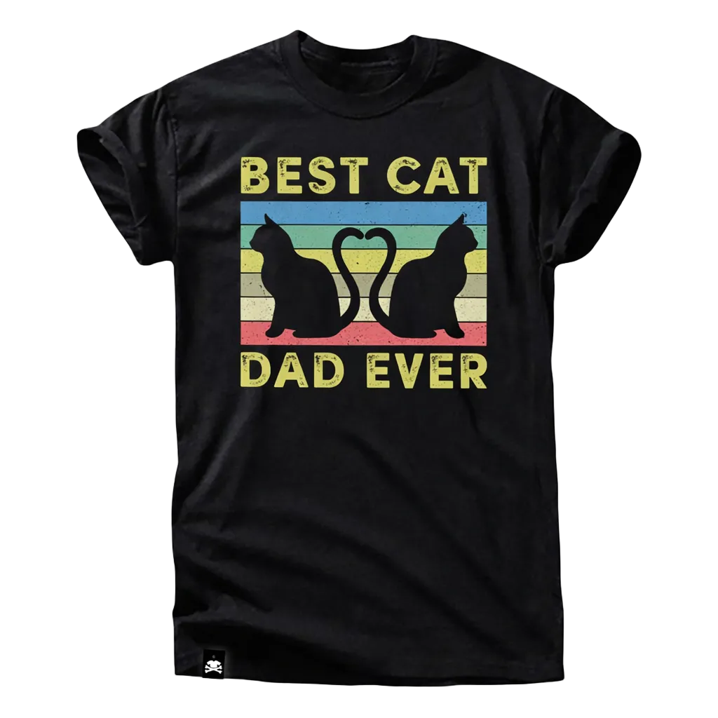 Best Cat Dad Ever T-Shirt