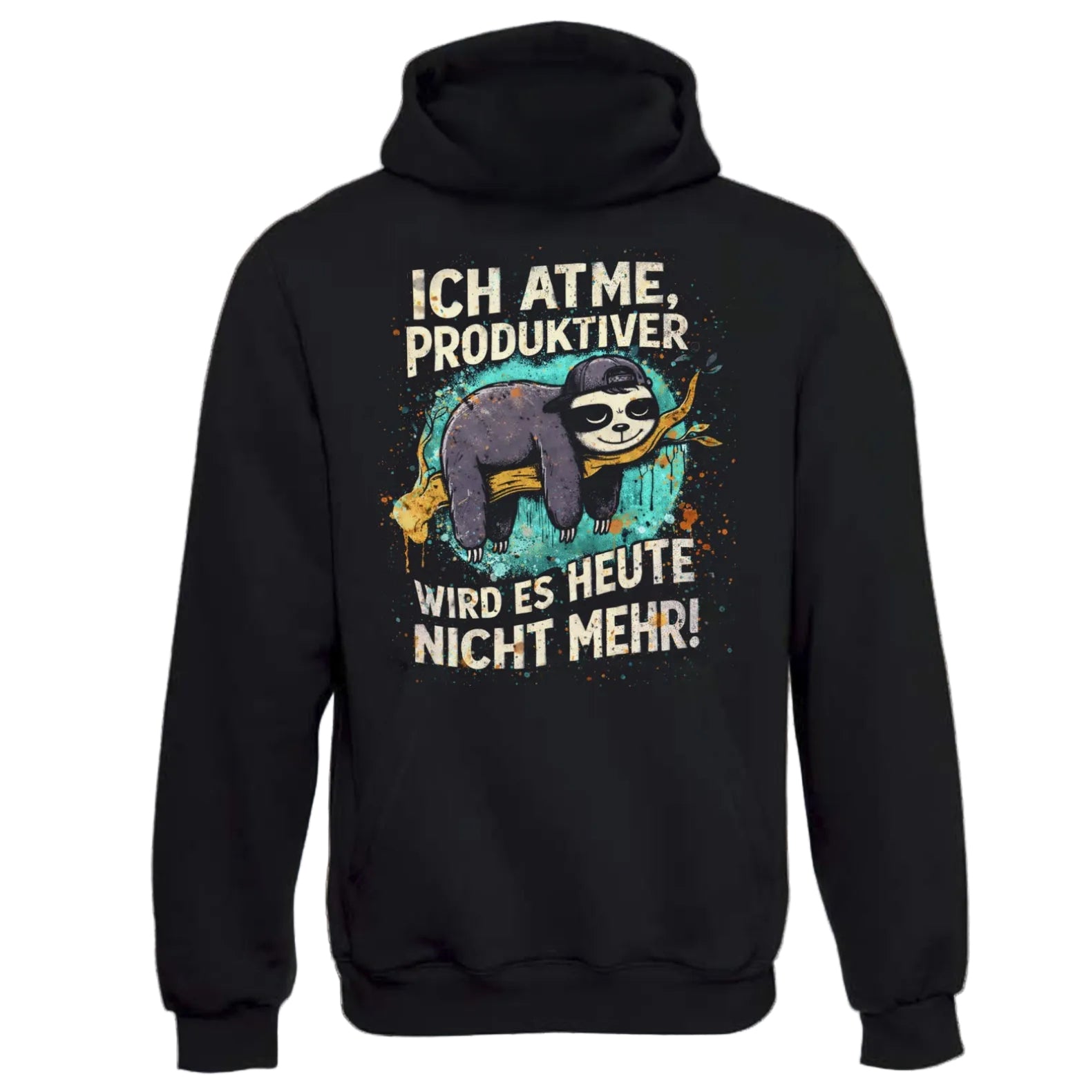 Ich Atme – Produktiver Wird Es Heute Nicht Mehr Hoodie