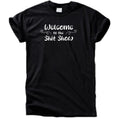 Welcome to the Shit Show T-Shirt