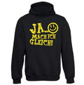 Ja Mach Ich Gleich Hoodie