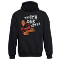 War Ich Das Etwa? Hoodie
