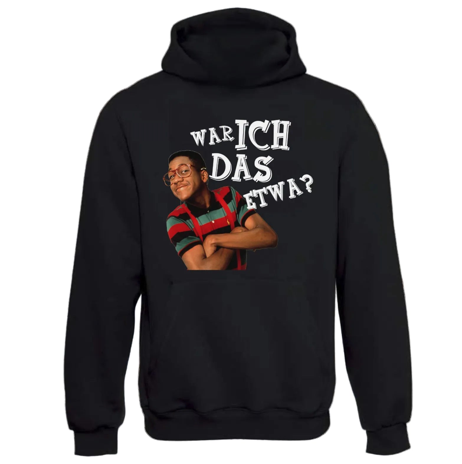 War Ich Das Etwa? Hoodie