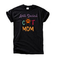 Anti Social Cat Mom T-Shirt