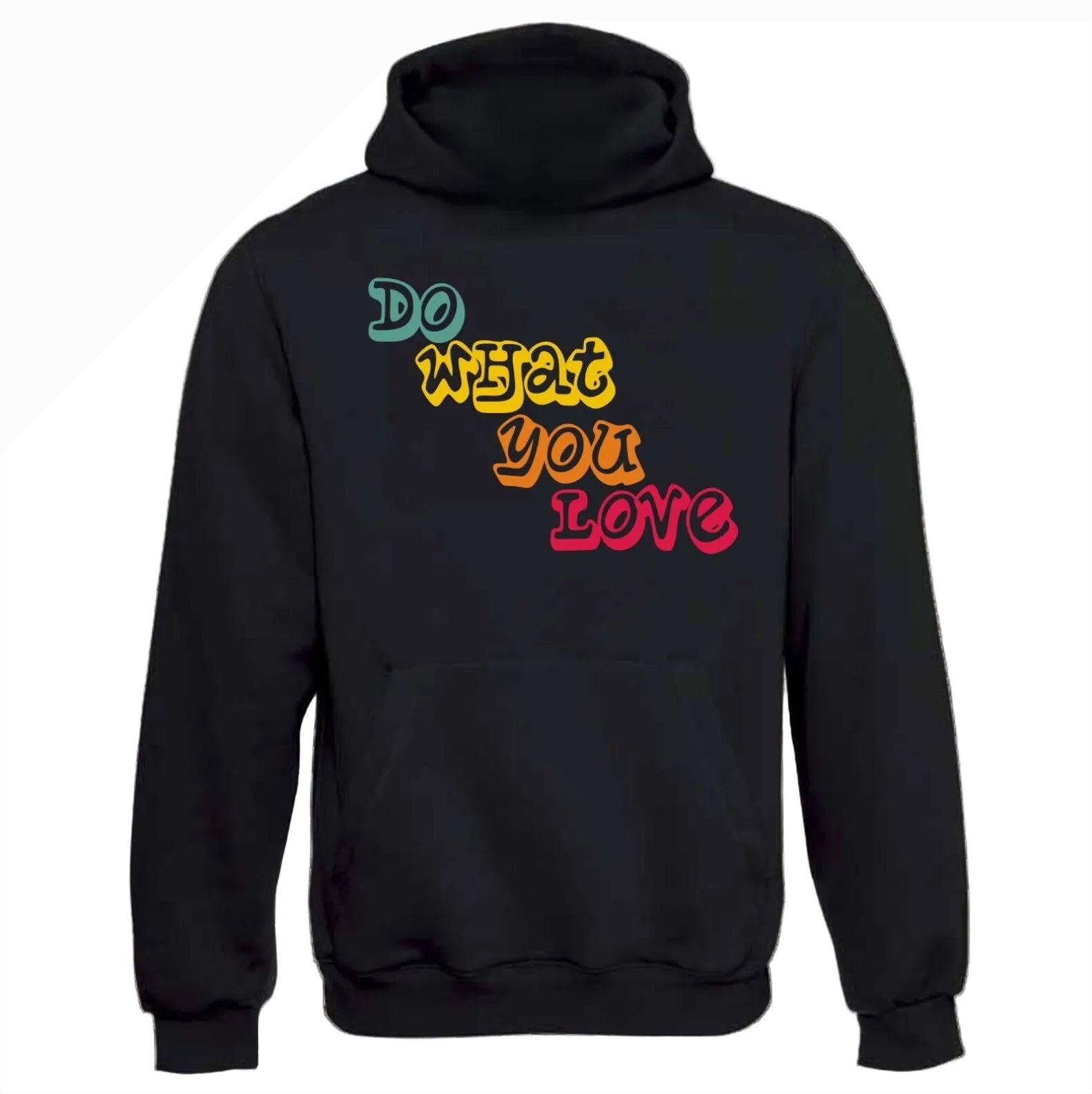 Do What You Love Hoodie