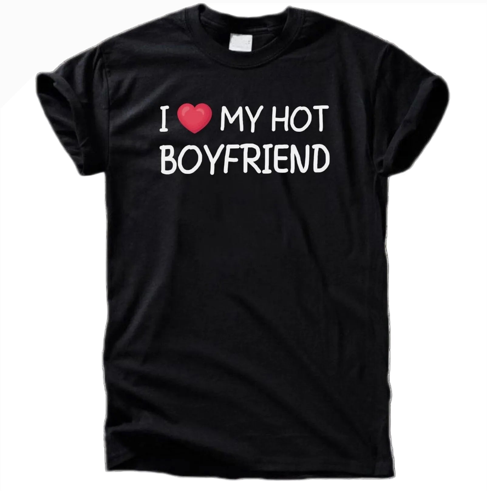 I Love My Hot Boyfriend Shirt