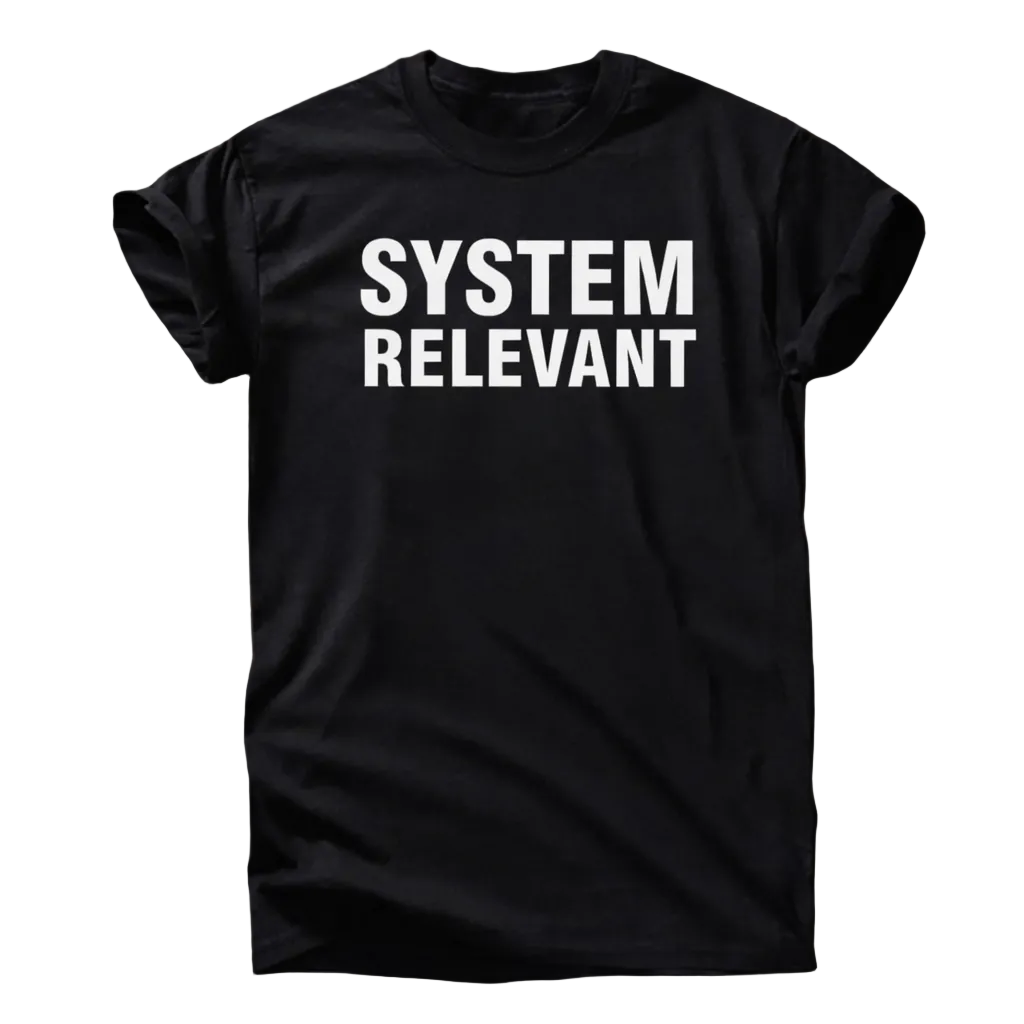 SYSTEMRELEVANT T-Shirt