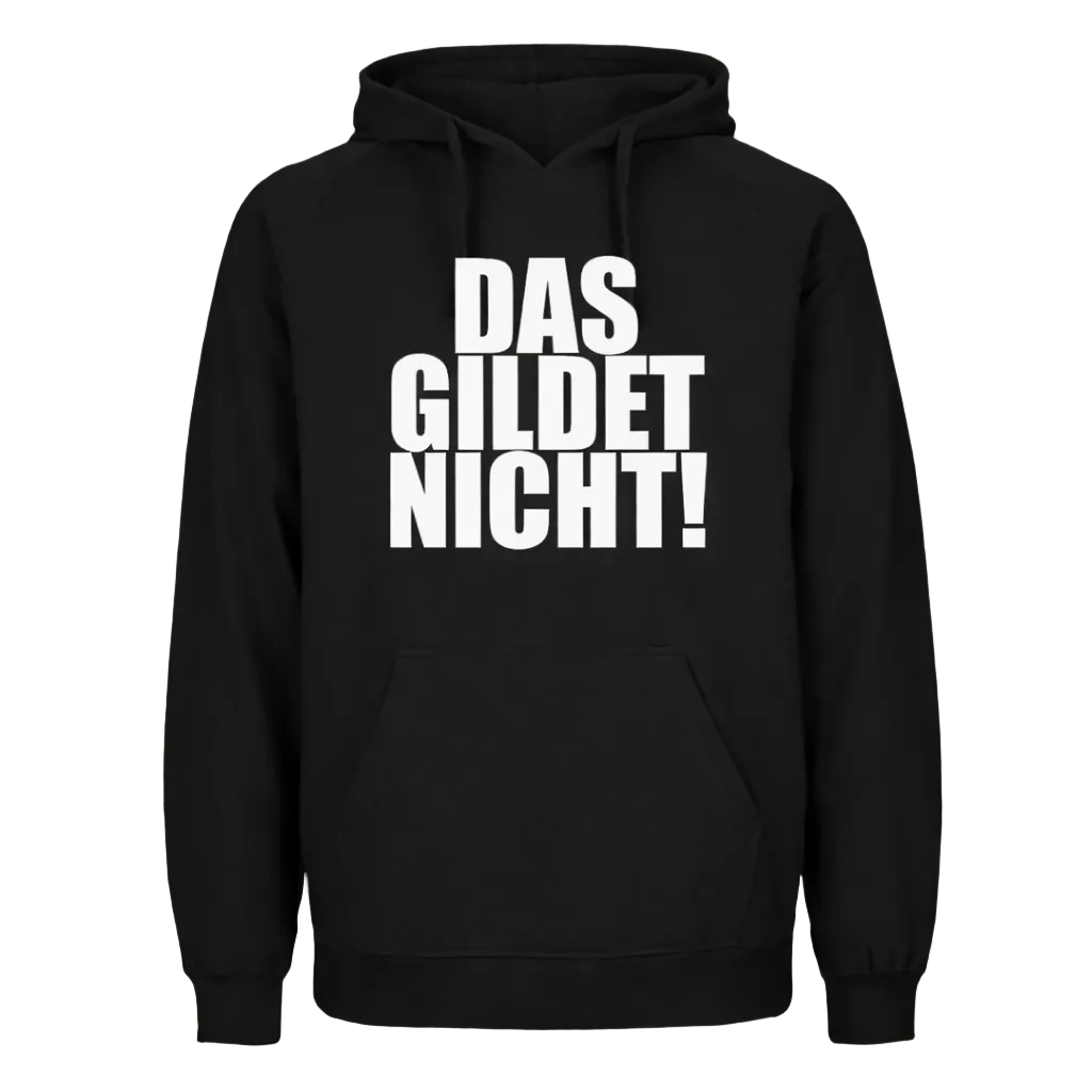 Das giltet nicht Hoodie