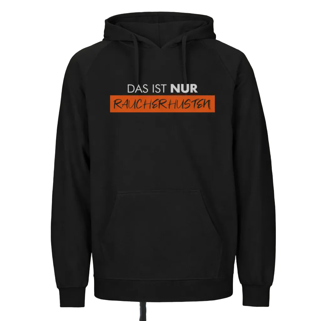 „Das ist nur Raucherhusten“