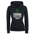„Corona formte diesen Körper" Hoodie