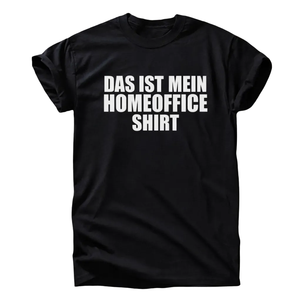 „Das ist mein Homeoffice Shirt“ T-Shirt
