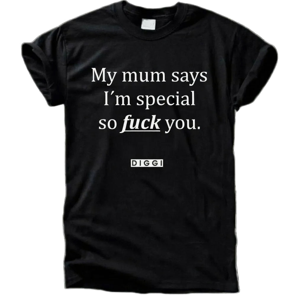 My Mum Says I’m Special Shirt