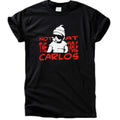 Not At The Table Carlos – Hangover Party T-Shirt