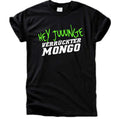 Hey Juuunge – Verrückter Mongo T-Shirt